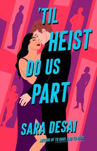 Cover image for 'Til Heist Do Us Part