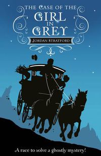 Cover image for The Case of the Girl in Grey: The Wollstonecraft Detective Agency