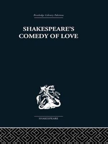 Cover image for Shakespeare's Comedy of Love