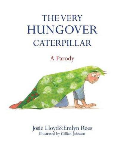 Cover image for The Very Hungover Caterpillar