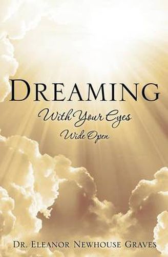 Cover image for Dreaming With Your Eyes Wide Open