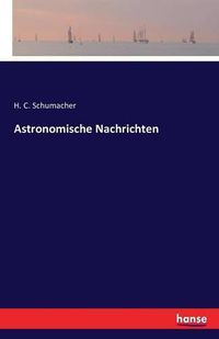 Cover image for Astronomische Nachrichten