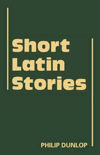 Cover image for Short Latin Stories