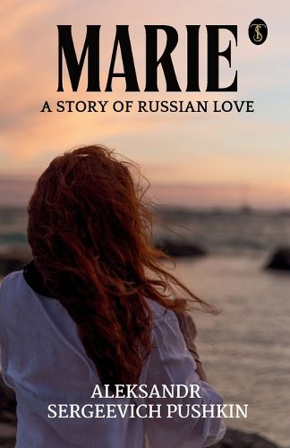 Cover image for Marie; a story of Russian love (EditionFirst)