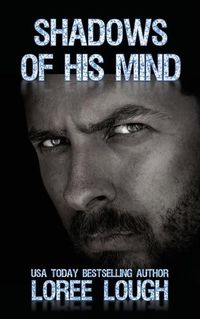 Cover image for Shadows of His Mind: Book 2 of The Shadows Series