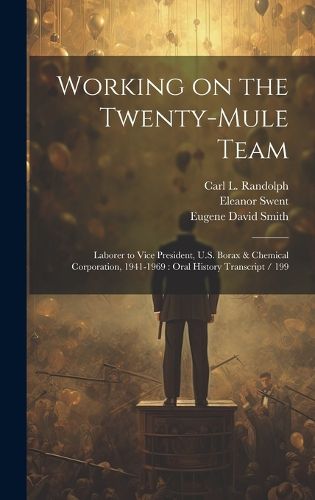 Working on the Twenty-mule Team