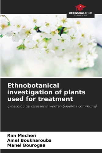 Cover image for Ethnobotanical investigation of plants used for treatment