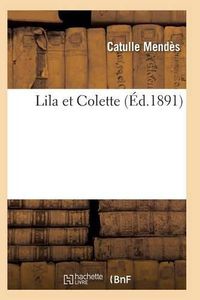 Cover image for Lila Et Colette