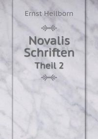 Cover image for Novalis Schriften Theil 2