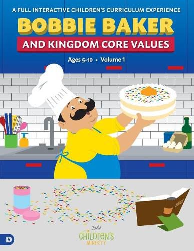 Cover image for Bobbie Baker and Kingdom Core Values