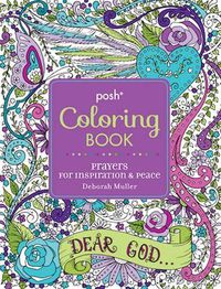 Cover image for Posh Adult Coloring Book: Prayers for Inspiration & Peace