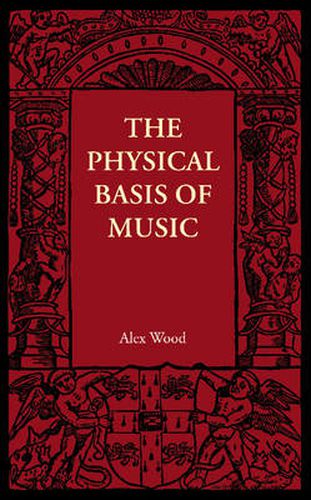 The Physical Basis of Music