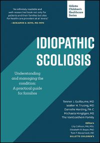 Cover image for Idiopathic Scoliosis: Understanding and Managing the Condition