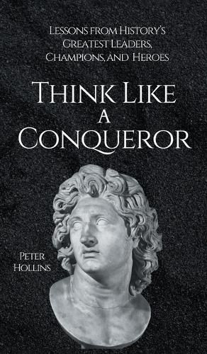 Cover image for Think Like a Conqueror