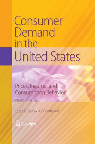 Cover image for Consumer Demand in the United States: Prices, Income, and Consumption Behavior