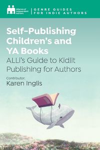 Cover image for Self-Publishing Children's and YA Books