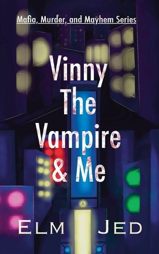 Cover image for Vinny The Vampire & Me