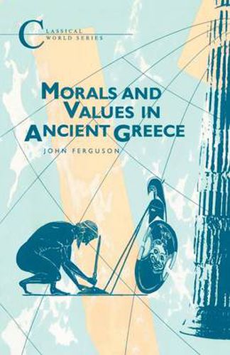 Cover image for Morals and Values in Ancient Greece