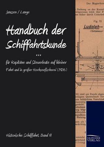 Cover image for Handbuch der Schifffahrtskunde fur Kapitane und Steuerleute auf kleiner Fahrt und in grosser Hochseefischerei