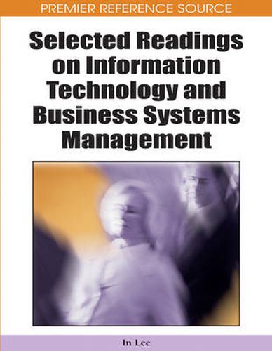 Cover image for Selected Readings on Information Technology and Business Systems Management