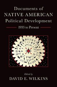 Cover image for Documents of Native American Political Development: 1933 to Present