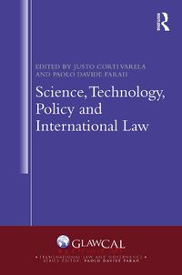 Cover image for Science, Technology, Policy and International Law