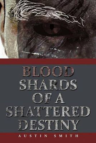 Cover image for Blood Shards of a Shattered Destiny