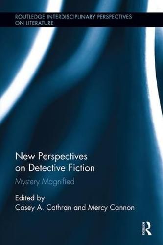 Cover image for New Perspectives on Detective Fiction: Mystery Magnified