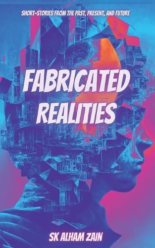 Cover image for FABRICATED REALITIES