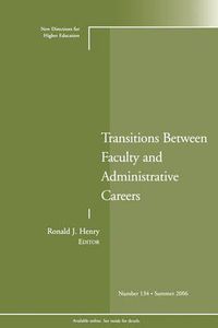 Cover image for Transitions Between Faculty and Administrative Careers