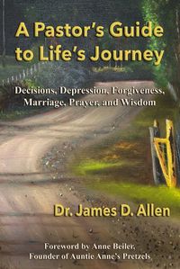 Cover image for A Pastor's Guide to Life's Journey