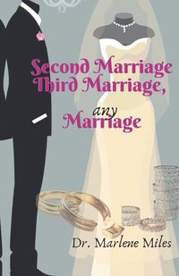 Cover image for Second Marriage, Third Marriage, any Marriage