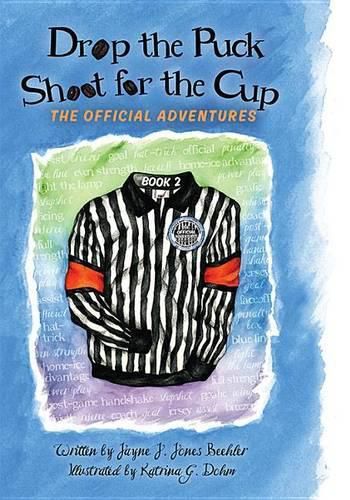 Cover image for Drop the Puck, Shoot for the Cup: The Official Adventures