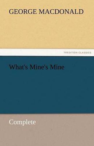 Cover image for What's Mine's Mine - Complete