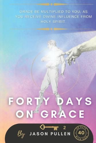 Cover image for Forty Days On Grace