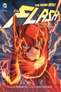 Cover image for The Flash Vol. 1: Move Forward (The New 52)