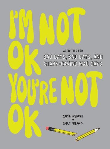 Cover image for Im Not Ok Youre Not Ok Fill In Book