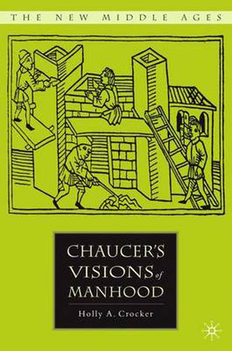 Cover image for Chaucer's Visions of Manhood