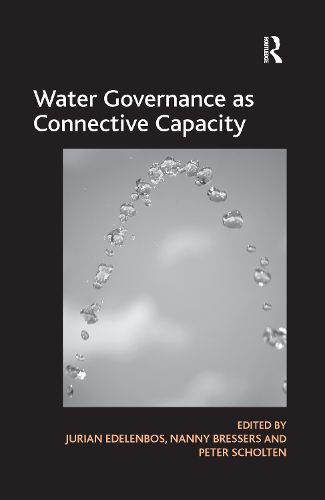 Cover image for Water Governance as Connective Capacity