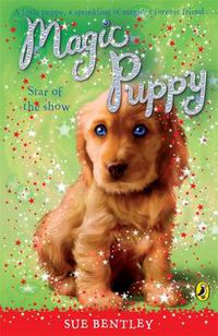 Cover image for Magic Puppy: Star of the Show