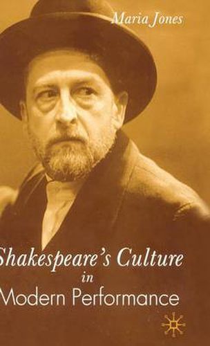 Cover image for Shakespeare's Culture in Modern Performance