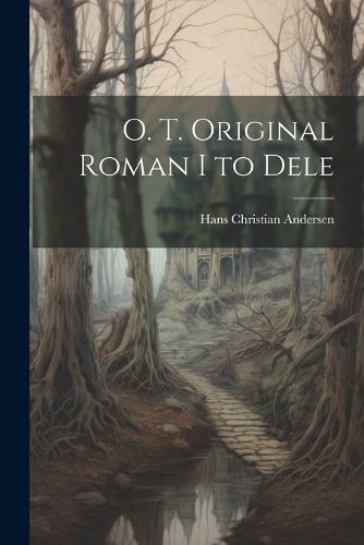 Cover image for O. T. Original Roman I to Dele