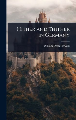 Cover image for Hither and Thither in Germany