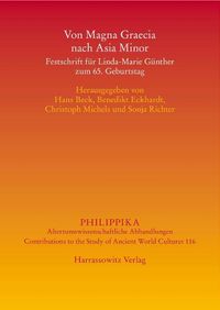 Cover image for Von Magna Graecia Nach Asia Minor: Festschrift Fur Linda-Marie Gunther Zum 65. Geburtstag