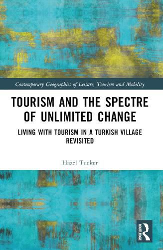 Cover image for Tourism and the Spectre of Unlimited Change
