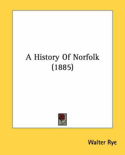 A History of Norfolk (1885)