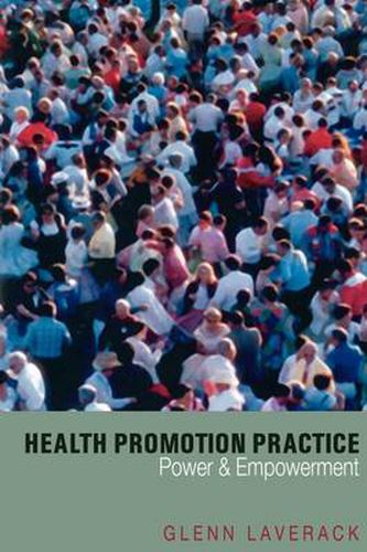 Cover image for Health Promotion Practice: Power and Empowerment