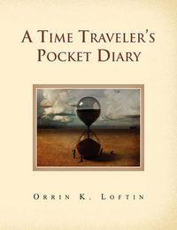 Cover image for A Time Traveler's Pocket Diary