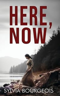 Cover image for Here, Now