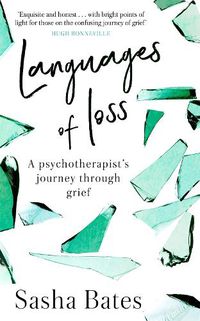 Cover image for Languages of Loss: A psychotherapist's journey through grief